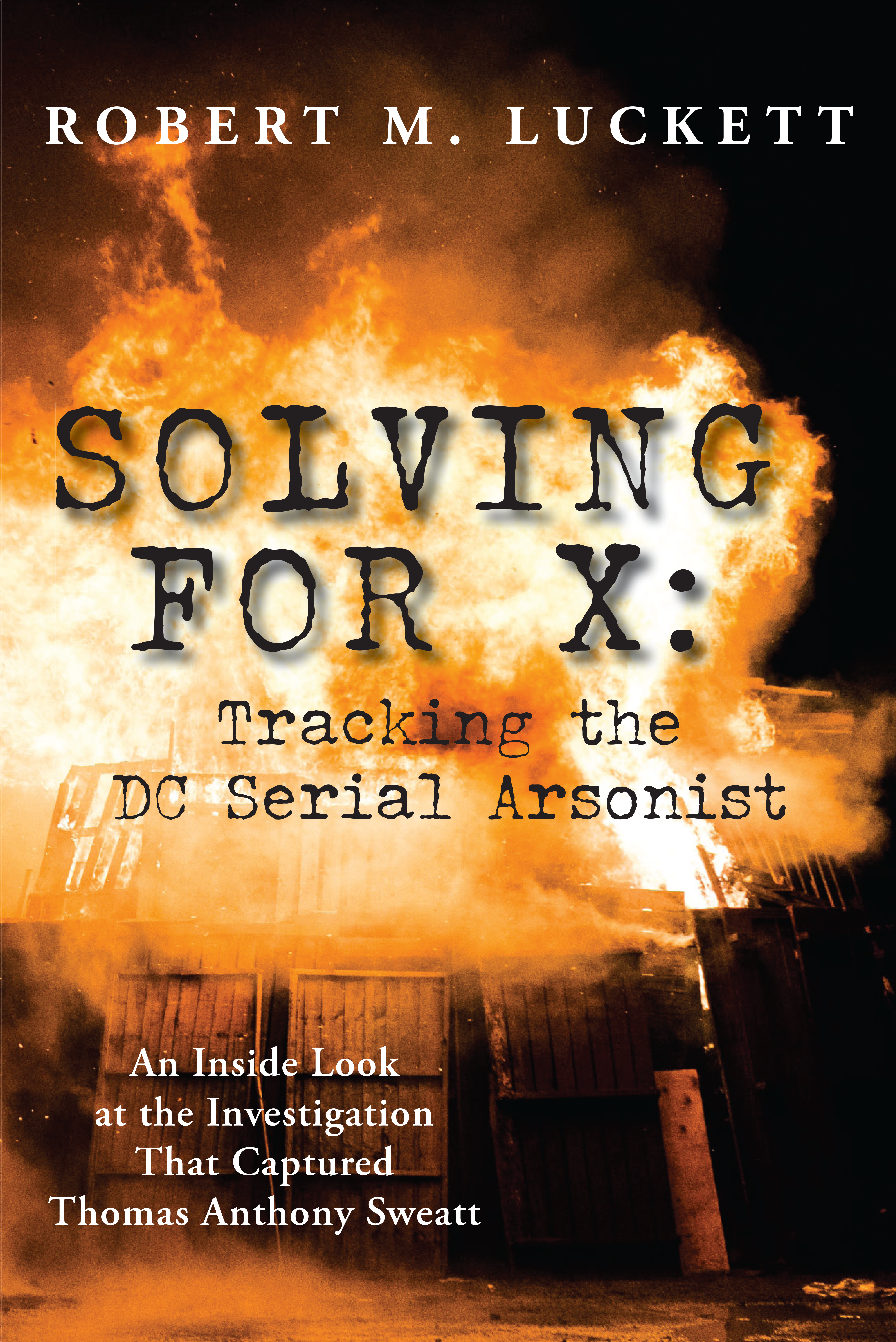 Solving for X Robert M. Luckett